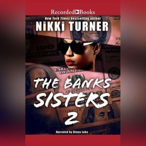 The Banks Sisters 2, Nikki Turner