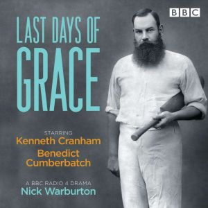 Last Days of Grace: A BBC Radio 4 drama