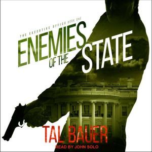 Enemies of the State, Tal Bauer