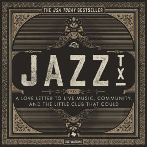 Jazz TX, Doc Watkins