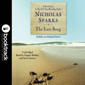 The Last Song  Booktrack Edition, Nicholas Sparks