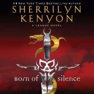 Born of Silence, Sherrilyn Kenyon