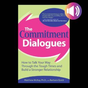 The Commitment Dialogues, Matthew McKay