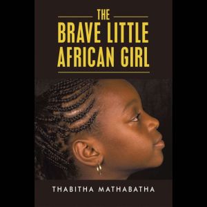 The Brave Little African Girl