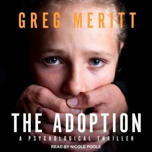 The Adoption, Greg Meritt