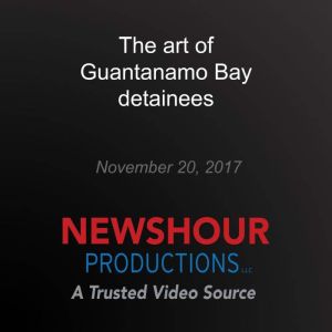 The art of Guantanamo Bay detainees