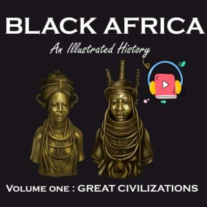 Black Africa An illustrated History..., Nubian Griot
