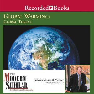 Global Warming, Michael McElroy