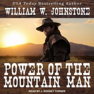 Power of the Mountain Man, William W. Johnstone