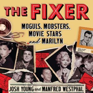The Fixer, Josh Young