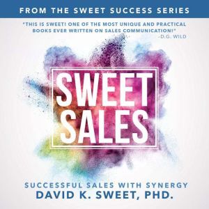 Sweet Sales Successful Sales with Sy..., David Sweet