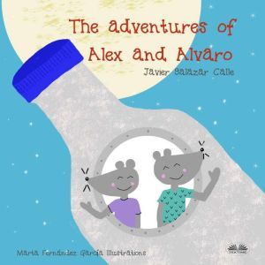 The Adventures of Alex and Alvaro, Javier Salazar Calle