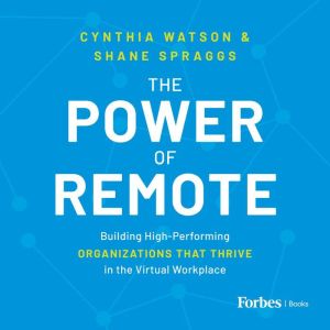The Power of Remote, Cynthia Watson