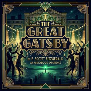 The Great Gatsby, F. Scott Fitzgerald