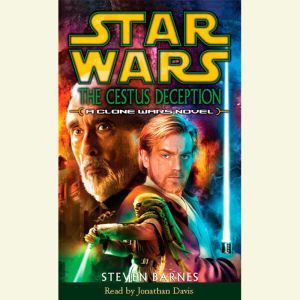 Star Wars Clone Wars The Cestus Dec..., Steven Barnes