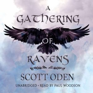 A Gathering of Ravens, Scott Oden
