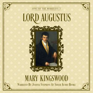 Lord Augustus, Mary Kingswood