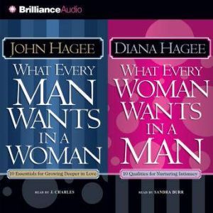 What Every Man Wants in a Woman What..., Diana Hagee