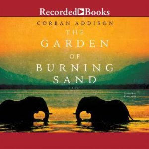 The Garden of Burning Sand, Corban Addison