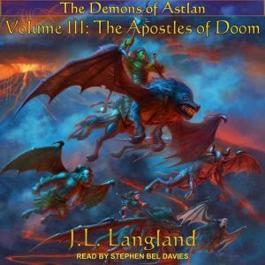 The Apostles of Doom, J. L. Langland