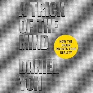 A Trick of the Mind, Daniel Yon