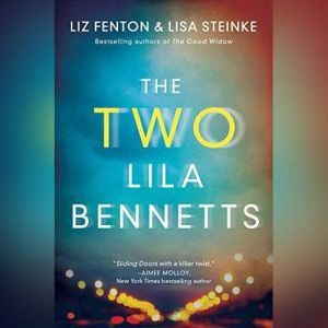 The Two Lila Bennetts, Liz Fenton