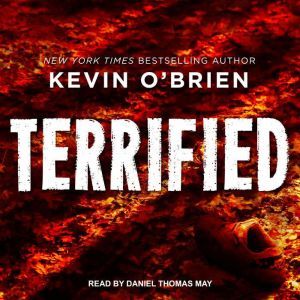Terrified, Kevin OBrien