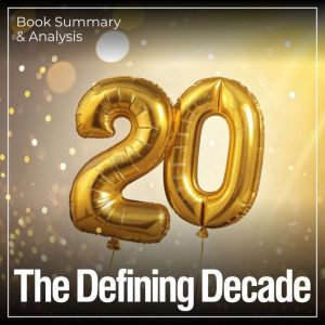 The Defining Decade Book Summary A..., Margot Langley