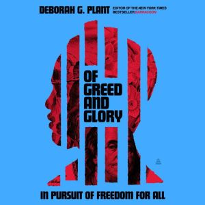 Of Greed and Glory, Deborah G. Plant