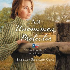 An Uncommon Protector, Shelley Shepard Gray
