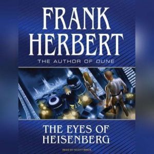 The Eyes of Heisenberg, Frank Herbert