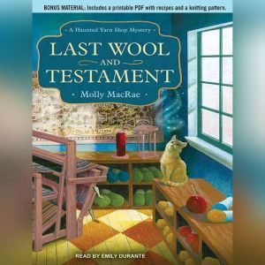Last Wool and Testament, Molly MacRae
