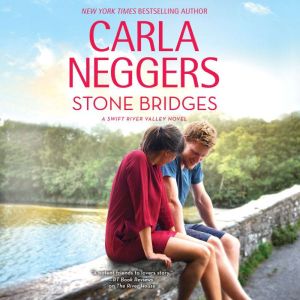 Stone Bridges, Carla Neggers