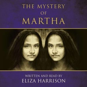 The Mystery of Martha, Eliza Harrison