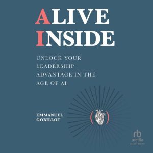Alive Inside, Emmanuel Gobillot
