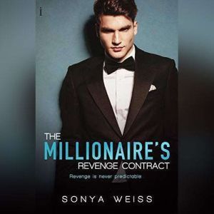 The Millionaires Revenge Contract, Sonya Weiss