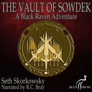 The Vault of Sowdek, Seth Skorkowsky