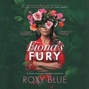 Fionas Fury, Roxy Blue