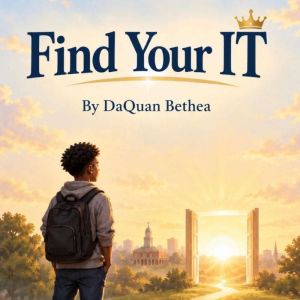 Find Your IT, DaQuan Bethea