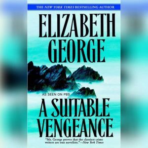 A Suitable Vengeance, Elizabeth George