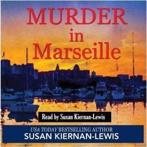 Murder in Marseille, Susan KiernanLewis