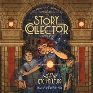 The Story Collector, Kristin ODonnell Tubb