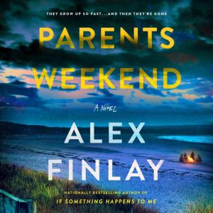 Parents Weekend, Alex Finlay