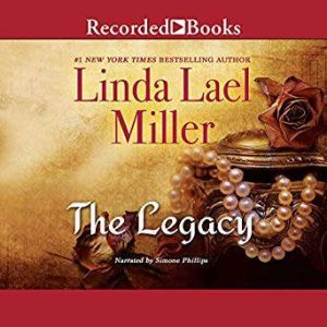 The Legacy, Linda Lael Miller