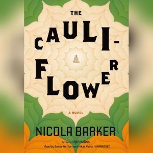The Cauliflower, Nicola Barker