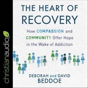 The Heart of Recovery, David Beddoe