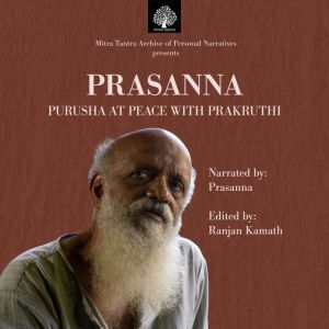 Prasanna: Purusha At Peace With Prakruthi
