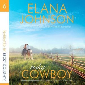 Risky Cowboy, Elana Johnson
