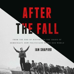 After the Fall, Ian Shapiro
