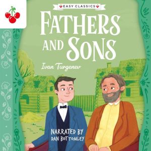 Fathers and Sons Easy Classics, Ivan Turgenev